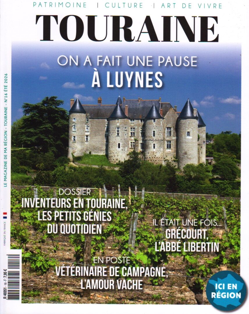 Couverture du magazine de ma région 'Touraine, On a fait une pause à Luynes'